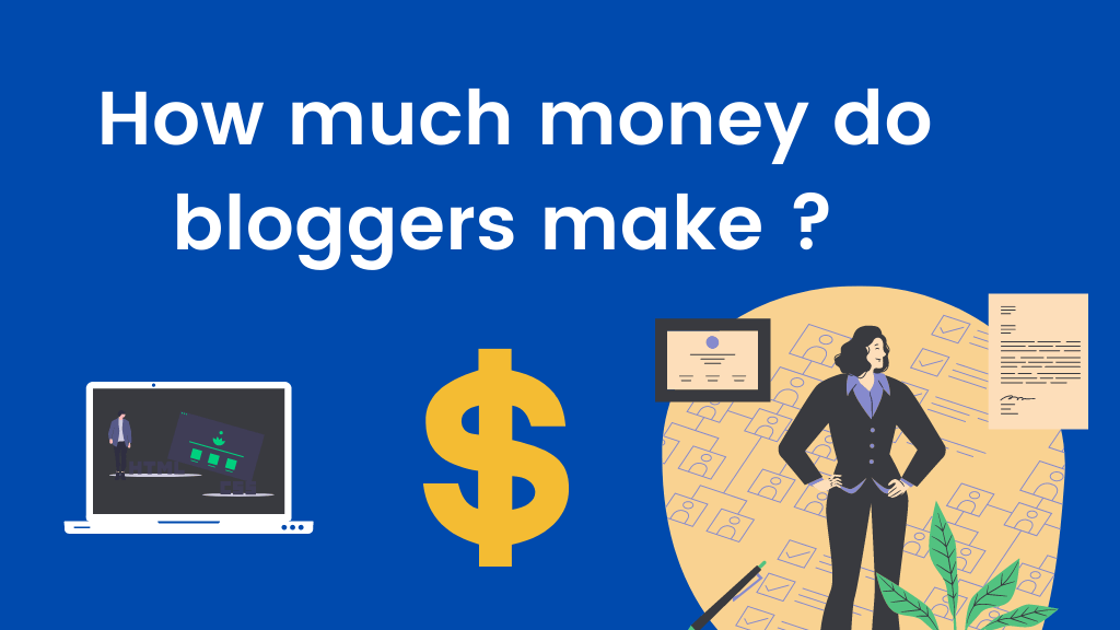 How Much Money Do Bloggers Make Bloggers Core